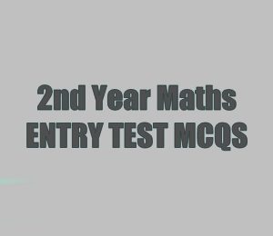 2nd Year Math MCQs with Answers Chapter Wise