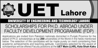 UET Lahore Scholarships For PH.D Abroad Under Faculty Development Program 2017