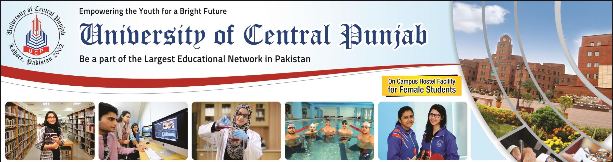 University of Central Punjab UCP Admission Criteria, Programs, Courses, Contact Number