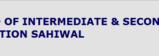 BISE Sahiwal Board Inter Part 2, 1 Result 2018 FA, FSc