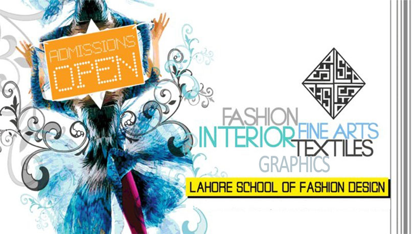 Lahore School of Fashion Designing Admission 2016