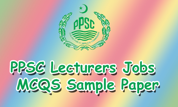 PPSC Lecturer Syllabus Paper Pattern