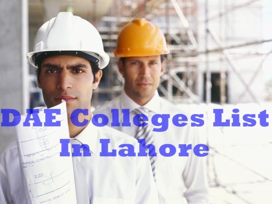 List Of Best DAE Colleges In Lahore Pakistan