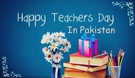 Teacher Day In Pakistan 2018