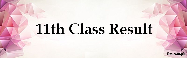 11th Class Result 2018