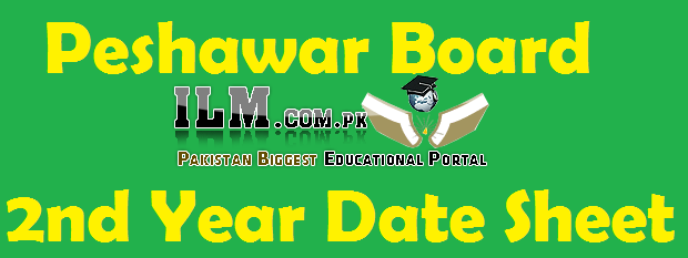 Peshawar Board 2nd Year Date Sheet 2022