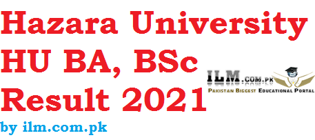 Hazara University HU BA, BSc Result 2025