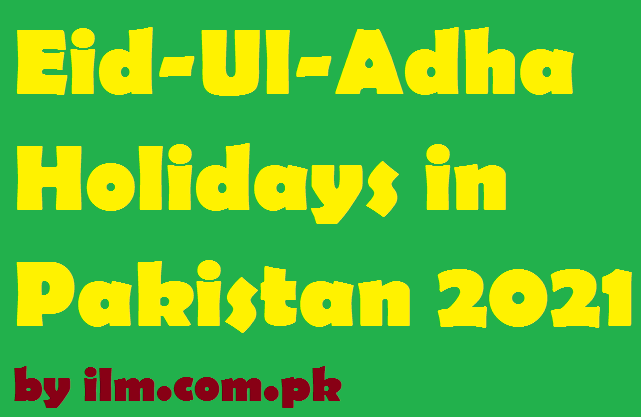 Eid-Ul-Adha Holidays in Pakistan 2021 Announcement