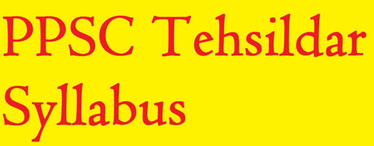 PPSC Tehsildar Syllabus 2022