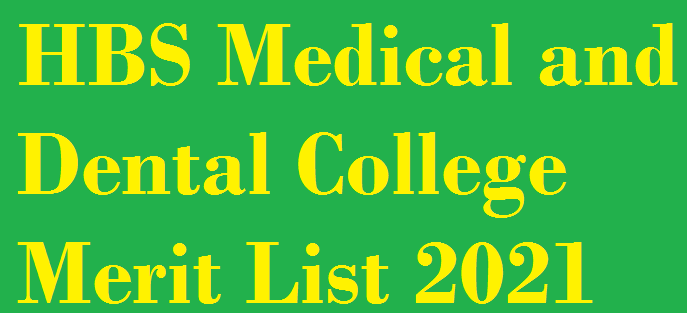 HBS Medical and Dental College MBBS & BDS Merit List 2021