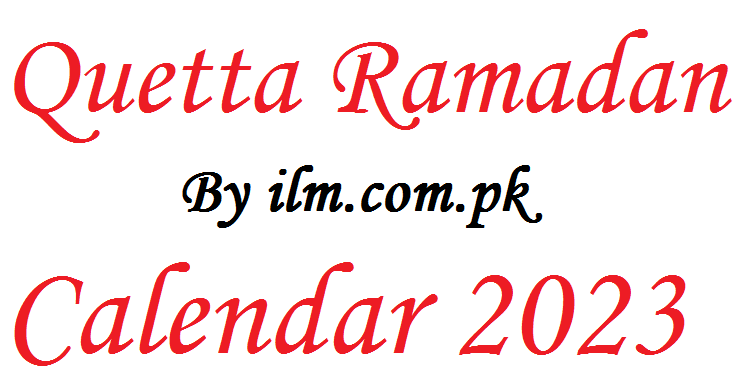 Quetta Ramadan Calendar 2023
