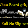Aga Khan Board 9th, 10th class Roll No Slip 2022