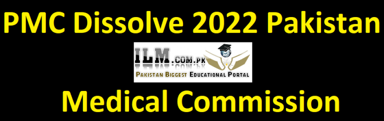 pmc-dissolve-2022-pakistan-medical-commission