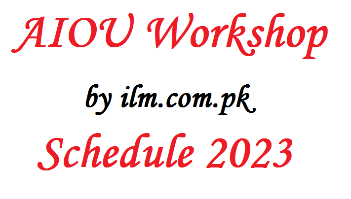 AIOU Workshop Schedule 2025 Spring Autumn Semester