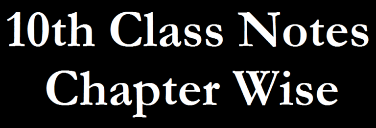 Chemistry Class 10 Notes, Chapter Wise, Solved Exercise PDF