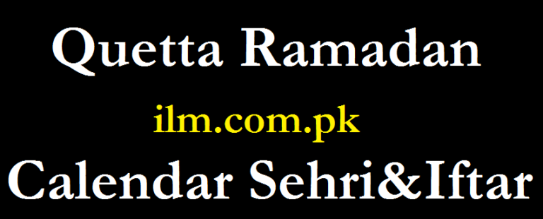 Quetta Ramadan Calendar 2025 Sehri And Iftar Timings Schedule